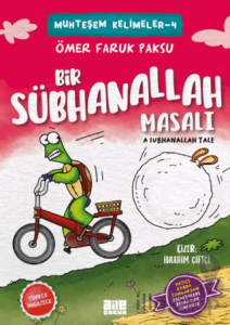 Bir Sübhanallah Masalı