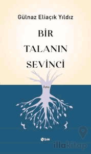 Bir Talanın Sevinci