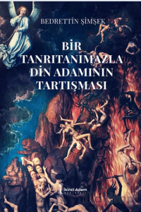 Bir Tanrıtanımazla Din Adamının Tartışması