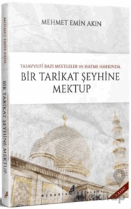 Bir Tarikat Şeyhine Mektup