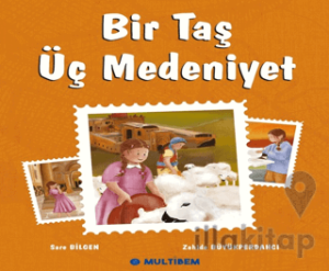 Bir Taş Üç Medeniyet