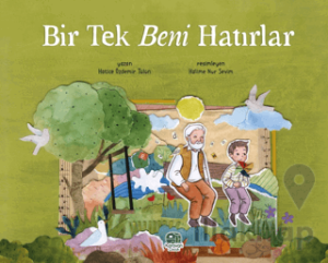 Bir Tek Beni Hatırlar