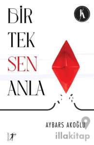 Bir Tek Sen Anla