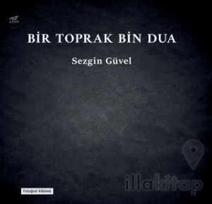 Bir Toprak Bin Dua