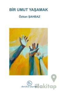 Bir Umut Yaşamak