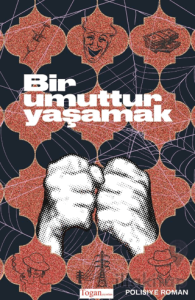 Bir Umuttur Yaşamak