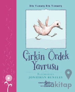 Bir Varmış Bir Yokmuş - Çirkin Ördek Yavrusu