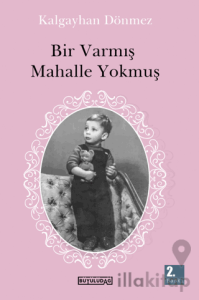 Bir Varmış Mahalle Yokmuş