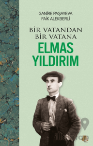 Bir Vatandan Bir Vatana - Elmas Yıldırım