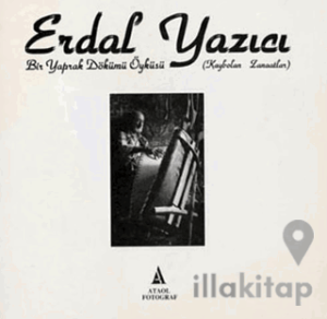 Bir Yaprak Dökümü Öyküsü - Kaybolan Zanaatlar