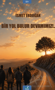 Bir Yol Bulur Devamımız!