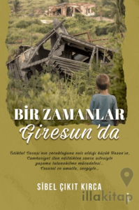 Bir Zamanlar Giresun'da