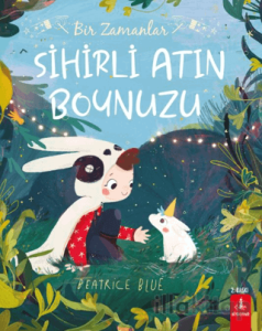 Bir Zamanlar Sihirli Atın Boynuzu