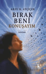 Bırak Beni Konuşayım