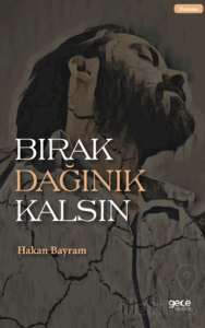 Bırak Dağınık Kalsın