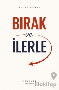 Bırak ve İlerle