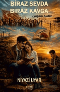 Biraz Sevda Biraz Kavga