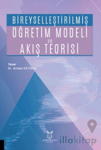 Bireyselleştirilmiş Öğretim Modeli ve Akış Teorisi