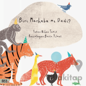 Biri Merhaba Mı Dedi?