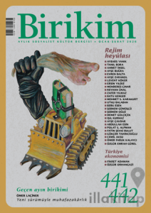 Birikim Aylık Sosyalist Kültür Dergisi Sayı: 441-442 Ocak - Şubat 2026