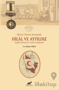 Birinci Dünya Savaşında Hilal ve Ayyıldız