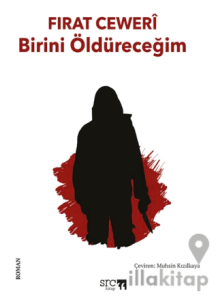 Birini Öldüreceğim