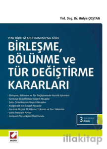 Birleşme, Bölünme ve Tür Değiştirme Kararları