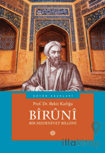 Biruni - Bir Medeniyet Bilgini