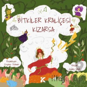 Bitkilerin Kraliçesi Kızarsa