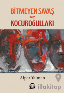 Bitmeyen savaş ve Kocuroğulları