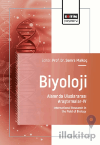 Biyoloji Alanında Uluslararası Araştırmalar - IV