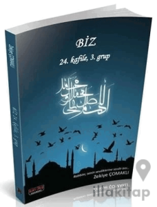 Biz 24. Kafile 3. Grup