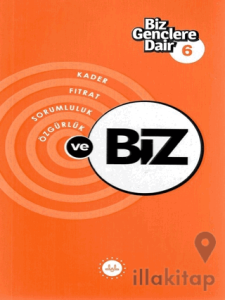 Biz Gençlere Dair 6