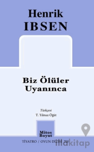 Biz Ölüler Uyanınca