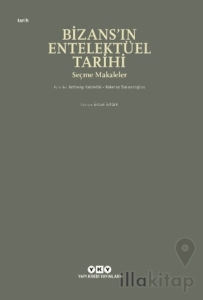 Bizans’ın Entelektüel Tarihi