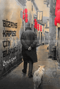 Bizans Kapısı Çin Büyüsü