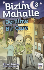 Bizim Mahalle 3 Derdime Bir Çare