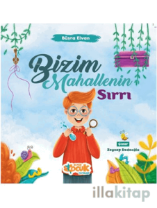 Bizim Mahallenin Sırrı