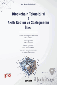 Blockchain Teknolojisi & Akıllı Kod'un ve Sözleşmenin İfası