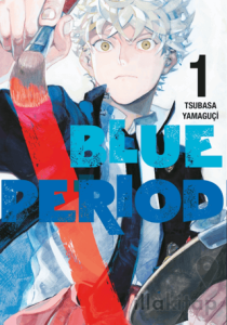 Blue Period 1. Cilt
