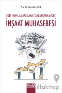 Bobi Finansal Raporlama Standartlarına Göre İnşaat Muhasebesi