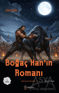 Boğaç Han'ın Romanı