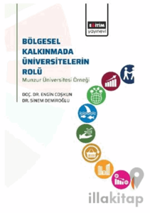 Bölgesel Kalkınmada Üniversitelerin Rolü