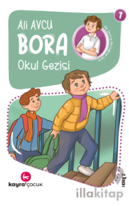 Bora - Okul Gezisi