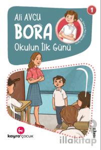 Bora - Okulun İlk Günü
