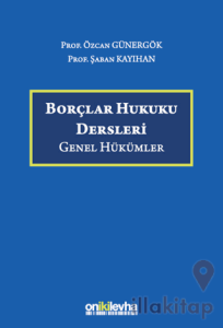 Borçlar Hukuku Dersleri (Genel Hükümler)