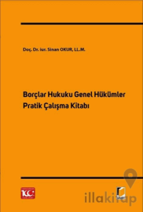Borçlar Hukuku Genel Hükümler Pratik Çalışma Kitabı