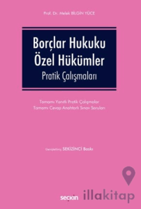 Borçlar Hukuku Özel Hükümler Pratik Çalışmaları