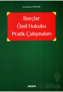 Borçlar Özel Hukuku Pratik Çalışmaları