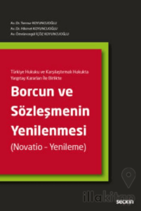 Borcun ve Sözleşmenin Yenilenmesi